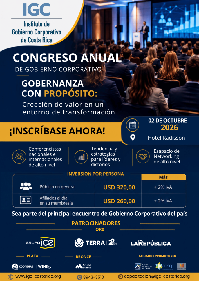Congreso de Gobierno Corporativo. Gobernanza con Próposito: Creación de Valor en un Entorno de Transformación