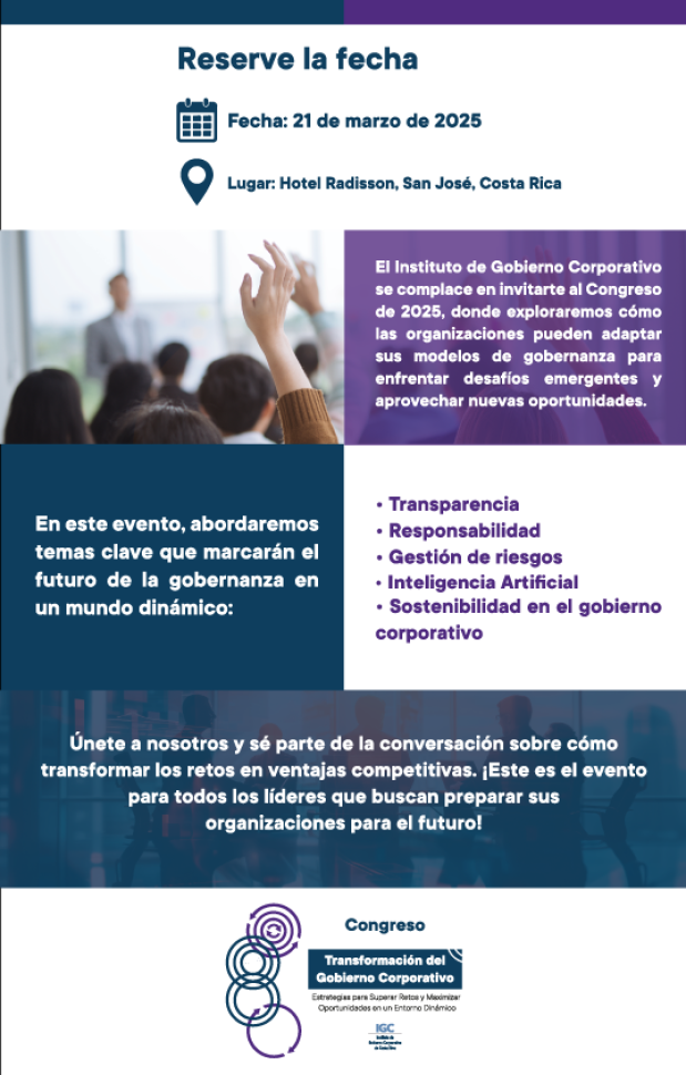 Congreso Transformación del Gobierno Corporativo: Estrategias para Superar Retos y Maximizar Oportunidades en un Entorno Dinámico.